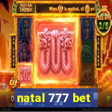 natal 777 bet